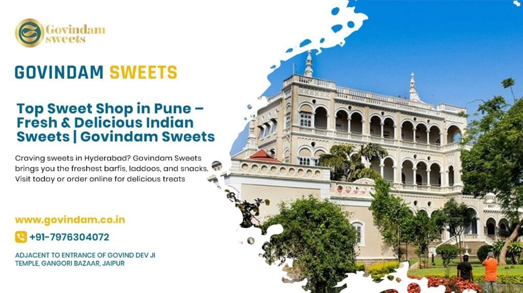 Top sweets shop Pune premium fresh mithai traditional snacks collection