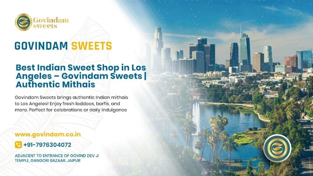 Premium Indian sweets Los Angeles showcasing traditional excellence franchise opportunity