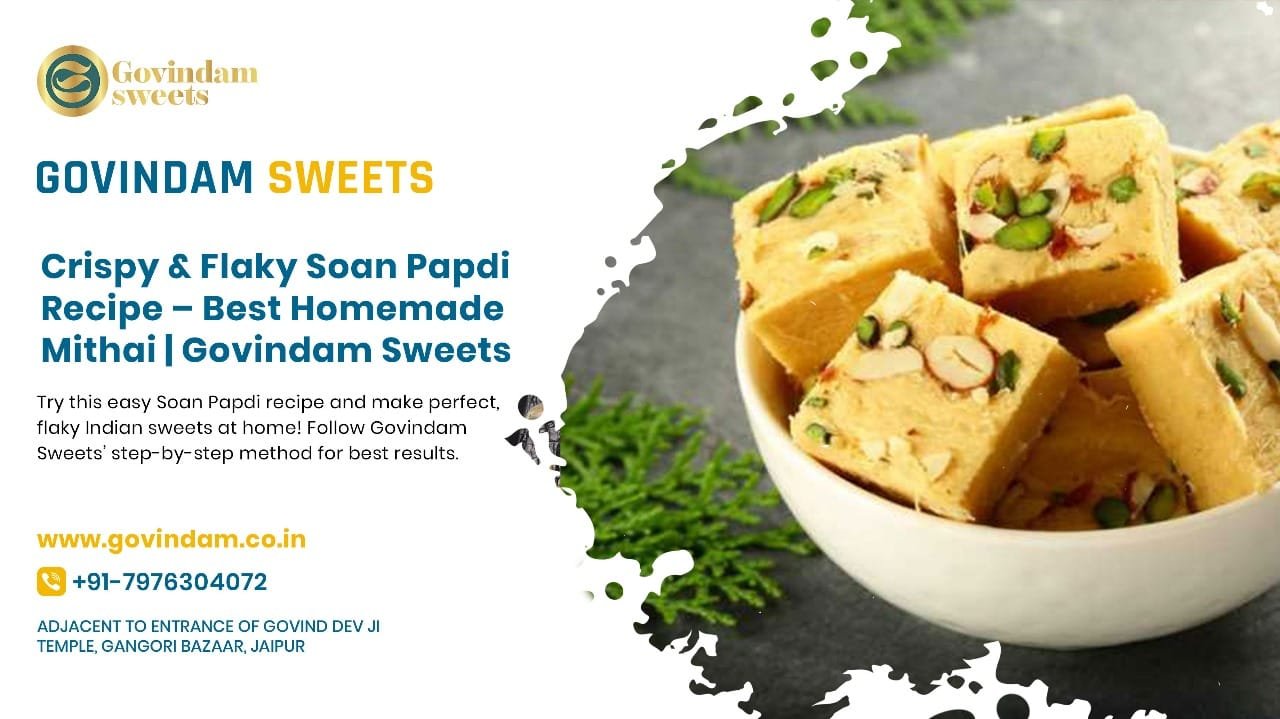 Authentic Soan Papdi: The Art of Traditional Indian Mithai