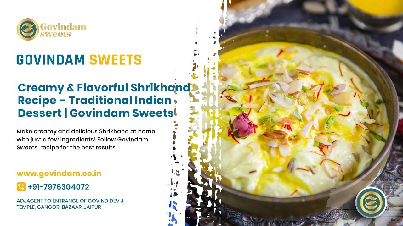 Traditional shrikhand recipe with authentic preparation