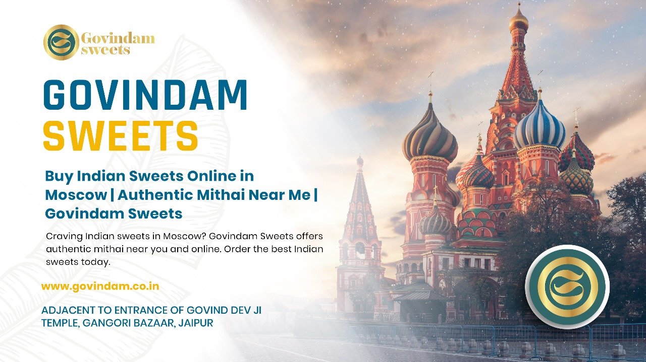 Premium Indian sweets available for online ordering and delivery throughout Moscow