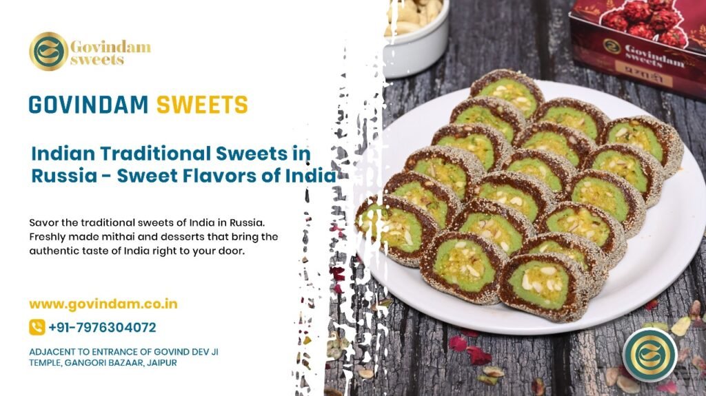 Authentic Indian traditional sweets displayed at Govindam's Moscow shop